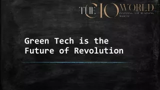green tech is the future of revolution