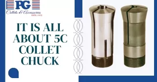 It is all About 5c collet chuck