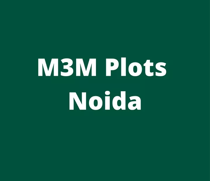 m3m plots noida