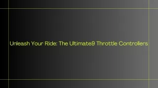 Unleash Your Ride The Ultimate9 Throttle Controllers (1)