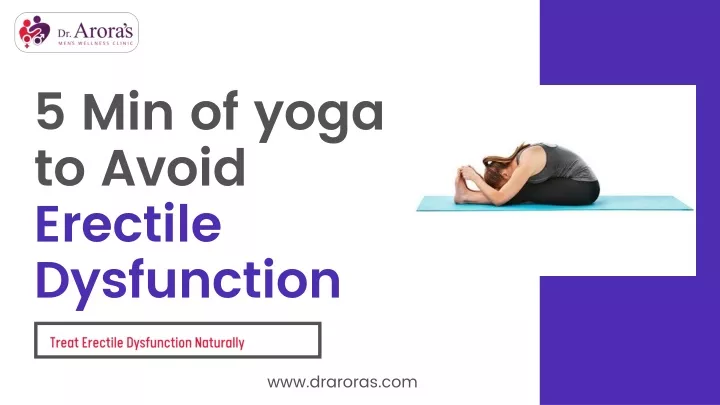 5 min of yoga to avoid erectile dysfunction