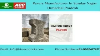 Pavers Manufacturer In Sundar Nagar , Himachal Pradesh