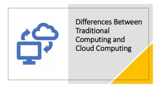 differences between traditional computing and cloud computing