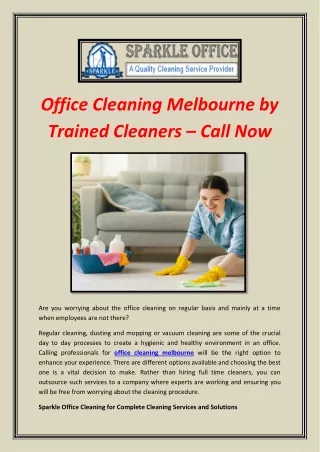 Office Cleaning Melbourne by Trained Cleaners – Call Now