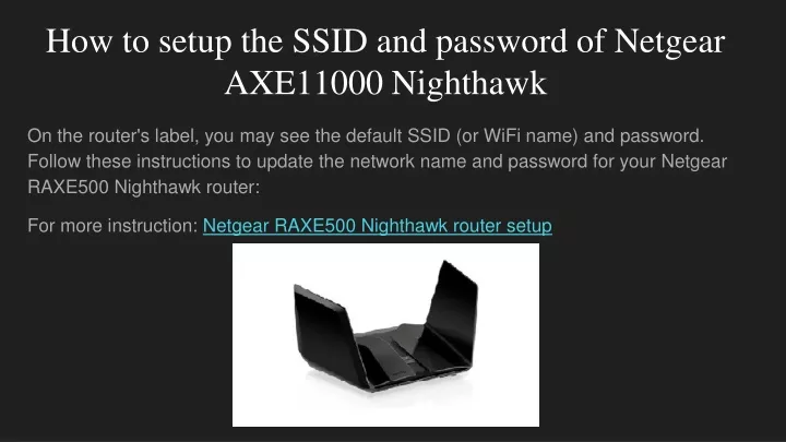how to setup the ssid and password of netgear axe11000 nighthawk