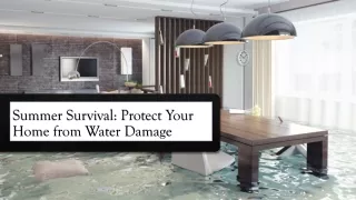 Summer Survival- Protect Your Home from Water Damage