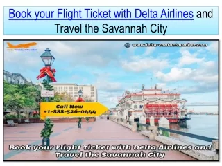 book your flight ticket with delta airlines and travel the savannah city