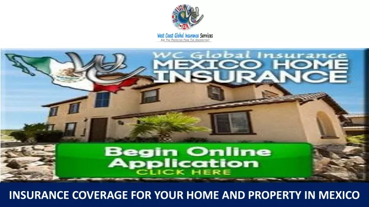 insurance coverage for your home and property