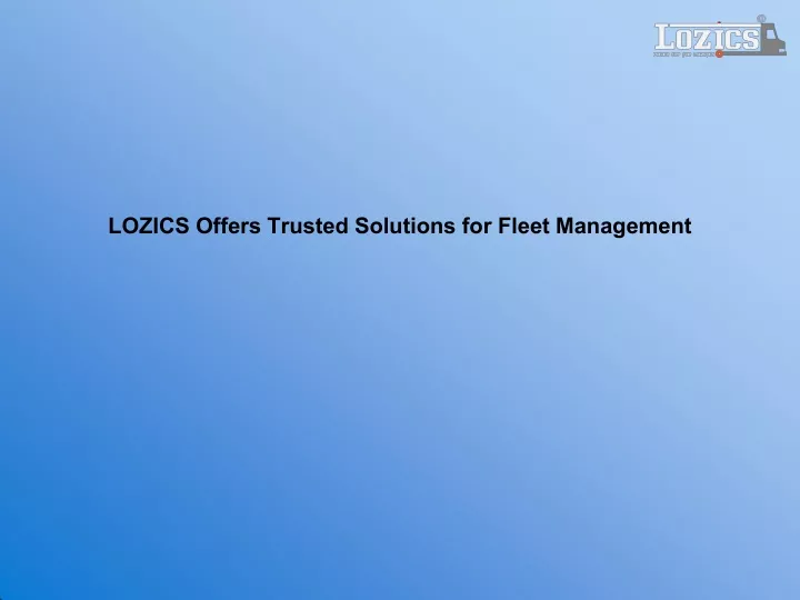 lozics offers trusted solutions for fleet