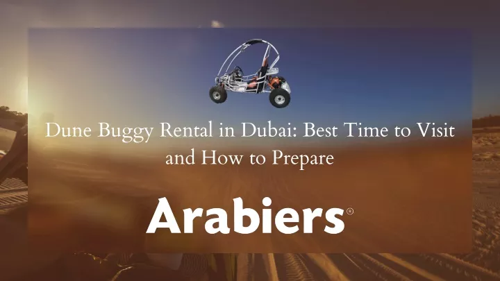 dune buggy rental in dubai best time to visit