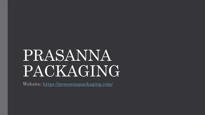 prasanna packaging