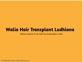 Walia Hair Transplant Ludhiana