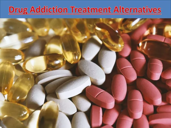 drug addiction treatment alternatives