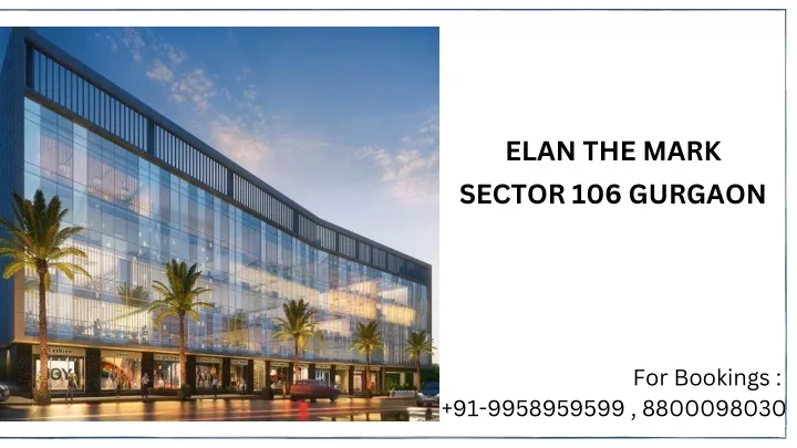 elan the mark sector 106 gurgaon