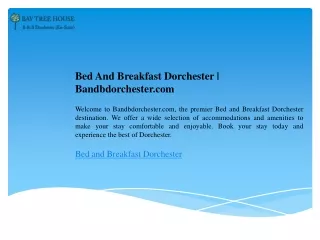 Bed And Breakfast Dorchester  Bandbdorchester.com