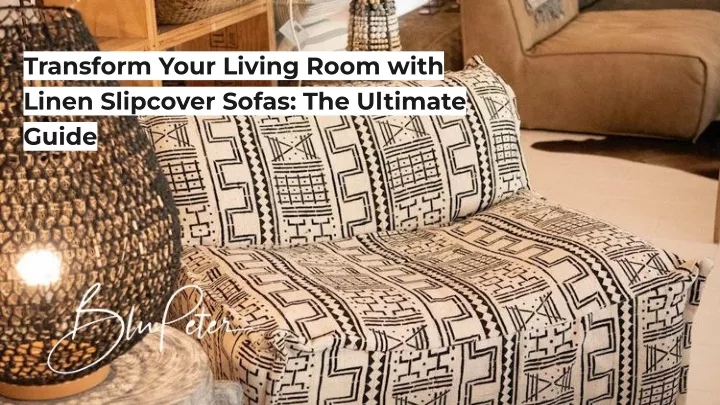 transform your living room with linen slipcover