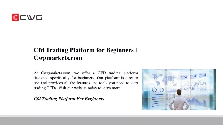 cfd trading platform for beginners cwgmarkets com