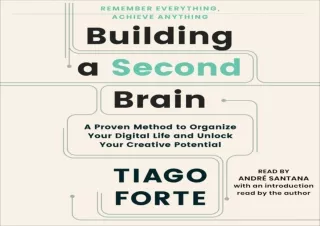 (PDF BOOK) Building a Second Brain: A Proven Method to Organize Your Digital Lif