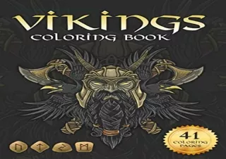 [READ PDF] Viking coloring book: Nordic Warriors, Berserkers, Valhalla Runes, Sp