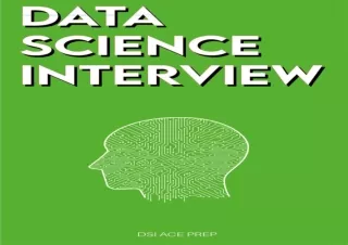 [DOWNLOAD PDF] Data Science Interview: Prep for SQL, Panda, Python, R Language,