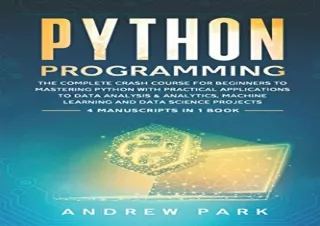download Python Programming: The Complete Crash Course for Beginners to Masterin
