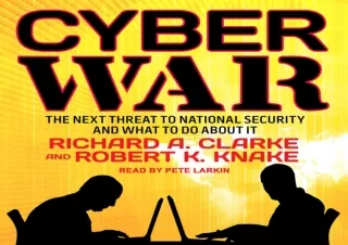 [DOWNLOAD PDF] Cyber War: The Next Threat to National Security and What to Do Ab