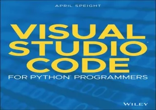 [DOWNLOAD PDF] Visual Studio Code for Python Programmers kindle