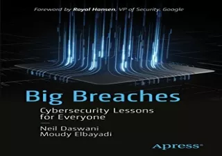 PDF Big Breaches: Cybersecurity Lessons for Everyone full