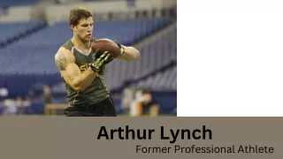Arthur Lynch | Former Professional Athlete