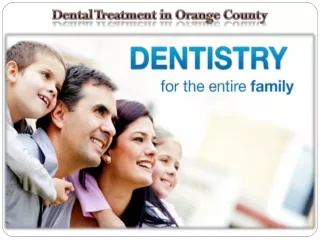 Dental Treatment in Orange County