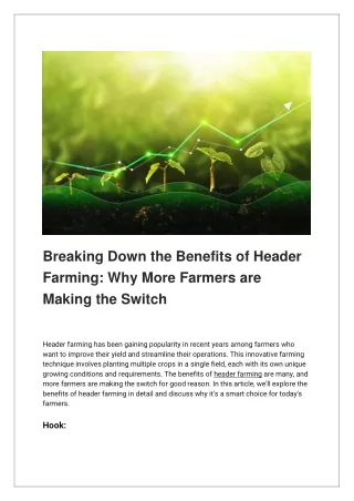 breaking down the benefits of header farming