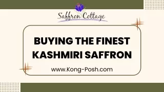 buying the finest Kashmiri Saffron