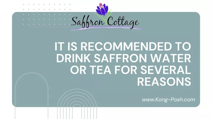 it is recommended to drink saffron water