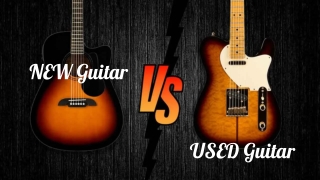 Should You Buy a New or Used Guitar ?