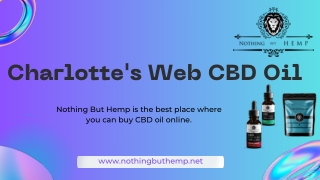 What Is Charlotte's Web CBD Oil - Nothing But Hemp