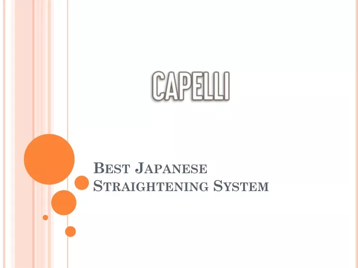 best japanese straightening system