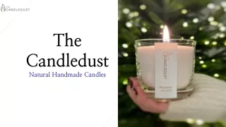 Buy Handmade Candles from The Candledust : The Secret to Natural Candles