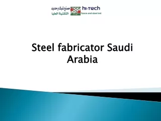 steel fabricator Saudi Arabia