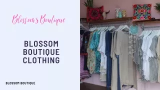 Buy Blossom Boutique Clothing Online