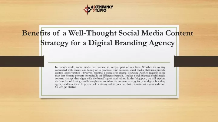 benefits of a well thought social media content strategy for a digital branding agency