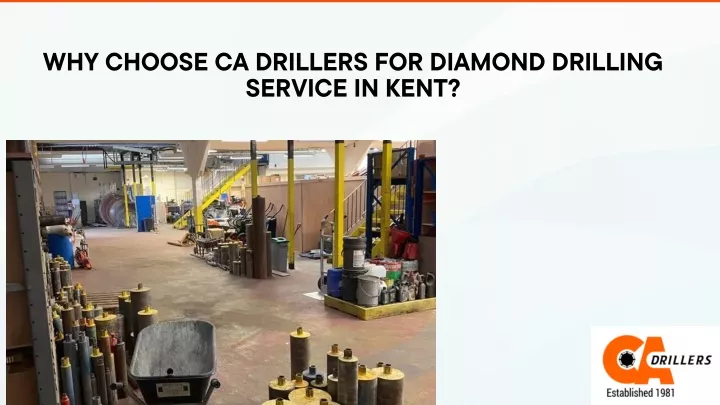 why choose ca drillers for diamond drilling