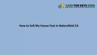 How to Sell My House Fast in Bakersfield CA
