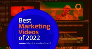 Marketing Videos of 2022 That Made A Splash