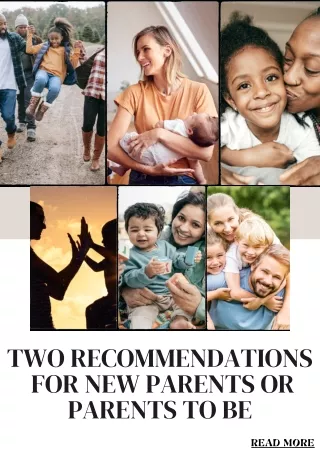 Romik Yeghnazary-Recommendations For Upcoming Parents