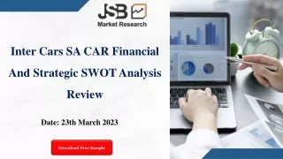 Inter Cars SA CAR Financial And Strategic SWOT Analysis Review
