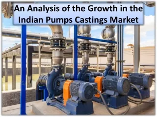 The market analysis report of pump casting