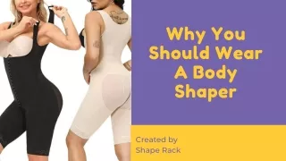 Why You Should Wear A Body Shaper