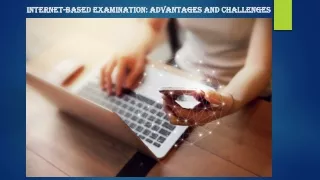 Internet-Based Examination: Benefits, Technology, and Insights | Your Guide to O