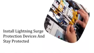 Install Lightning Surge Protection Devices And Stay Protected