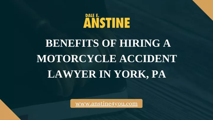 benefits of hiring a motorcycle accident lawyer